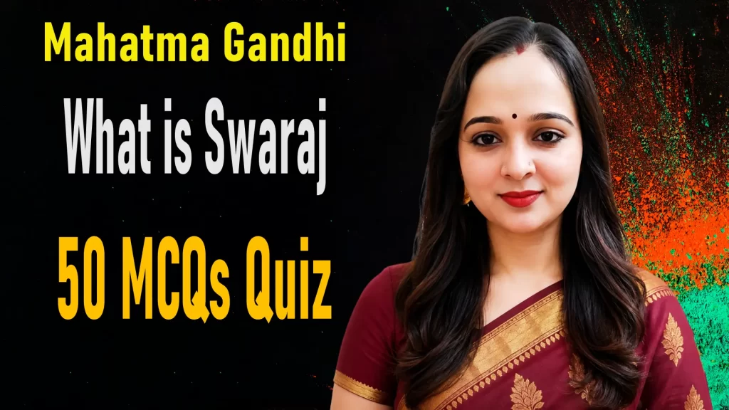 What is Swaraj Quiz: 50 MCQs on M. K. Gandhi’s Essay