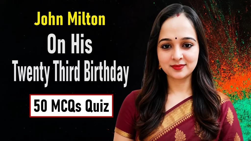 On His 23rd Birthday Quiz: 50 MCQs on Milton’s Sonnet