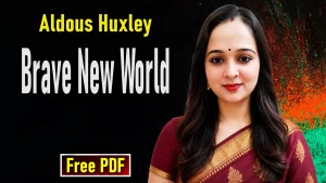 Brave New World by Aldous Huxley Summary and Analysis