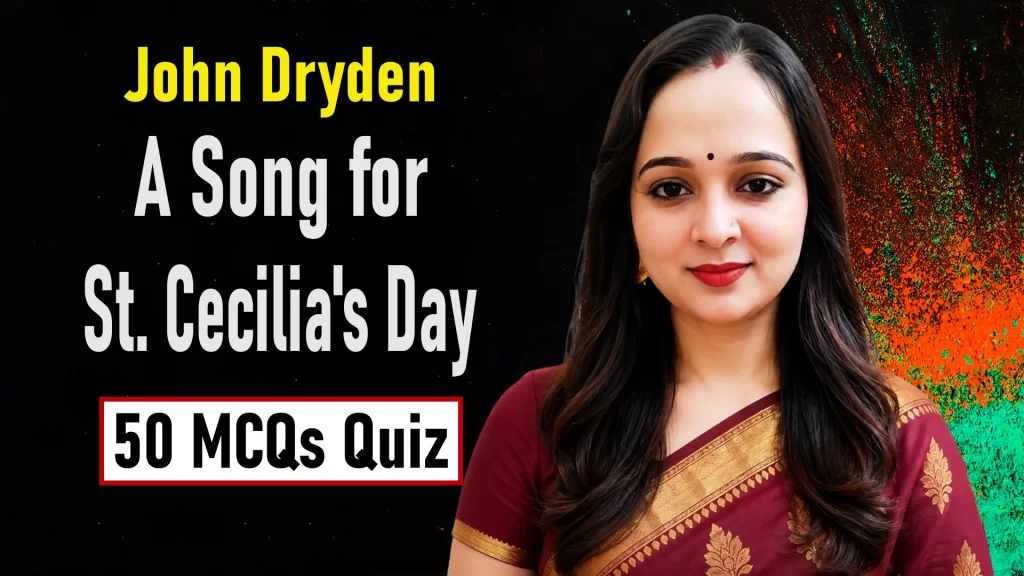 A Song for St. Cecilia’s Day Quiz: 50 MCQs on John Dryden’s Ceremonial Ode